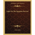 Light On The Egyptian Revival - Paperback
