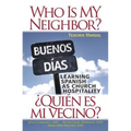 Who Is My Neighbor? Teacher Manual: Learning Spanish as Church Hospitality - Paperback