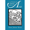 A Treatise of Fishing with an Angle - Paperback