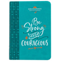 Be Strong and Courageous: Morning & Evening Devotional - Imitation Leather