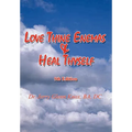 Love Thine Enemas & Heal Thyself: 5th Ed. - Hardcover