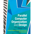 Parallel Computer Organization and Design - Hardcover