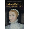 Imagining Shakespeare's Wife - Paperback