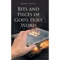 Bits And Pieces Of God's Holy Word - Hardcover