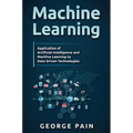 Machine Learning for Beginners: An Introduction to Artificial Intelligence and Machine Learning - Hardcover