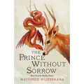 The Prince Without Sorrow: Book One of the Obsidian Throne - Paperback