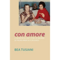 Con Amore: A Daughter-In-Law's Story of Growing Up Italian-American in Bushwick - Paperback
