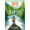 Into the Rapids - Hardcover
