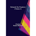 Melmoth the Wanderer (Volume 4) - Paperback