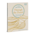 Through the Desert - Includes Six-Session Video Series: A Study on God's Faithfulness - Hardcover