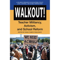 Walkout!: Teacher Militancy, Activism, and School Reform - Hardcover
