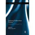 Exploring Evidence-Based Practice: Debates and Challenges in Nursing - Paperback