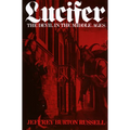 Lucifer: The Devil in the Middle Ages - Paperback
