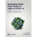 Reshaping Global Value Chains in Light of COVID-19: Implications for Trade and Poverty Reduction in Developing Countries - Paperback