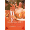 The Spanish Craze: America's Fascination with the Hispanic World, 1779-1939 - Hardcover