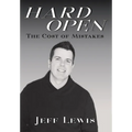 Hard Open: The Cost of Mistakes - Hardcover