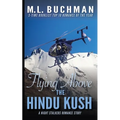 Flying Above the Hindu Kush: a military Special Operations romance story - Paperback