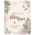 Blessed Is She Who Hopes: Devotions & Prayers for Women - Paperback