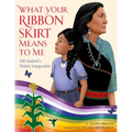 What Your Ribbon Skirt Means to Me: Deb Haaland's Historic Inauguration - Hardcover