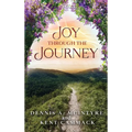 Joy Through the Journey - Hardcover
