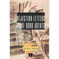Rejection Letters of Book Agents - Paperback