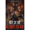 Rise of the Resurrected God - Paperback
