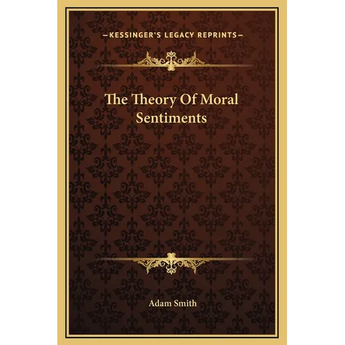 The Theory Of Moral Sentiments - Hardcover