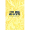 Food, Drink and Identity: Cooking, Eating and Drinking in Europe Since the Middle Ages - Paperback