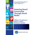 Fostering Brand Community Through Social Media - Paperback