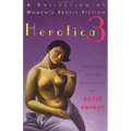 Herotica 3: A Collection of Women's Erotic Fiction - Paperback
