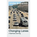 Changing Lanes: A Spiritual Journey - Paperback