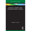 Conflict, Power, and Organizational Change - Paperback