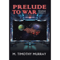 Prelude to War: Thumar Saga 3 - Hardcover