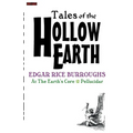 TALES Of The HOLLOW EARTH: The Edgar Rice Burroughs Edition - Paperback