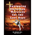 Equipping Christian Warriors for the Last Days - Paperback