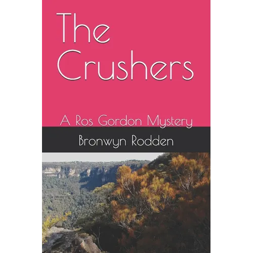 The Crushers: A Ros Gordon Mystery - Paperback