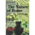 The Nature of Home: A Lexicon and Essays - Paperback