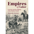 Empires of Labor - Paperback