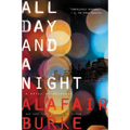 All Day and a Night: A Novel of Suspense - Paperback