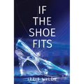 If The Shoe Fits - Paperback