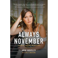 Always November: Lessons in Loss, Love and Resilience - Paperback