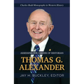 Assessing the Career of Historian Thomas G. Alexander - Paperback