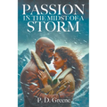 Passion in the Midst of a Storm - Paperback