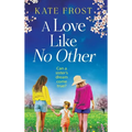 A Love Like No Other - Hardcover