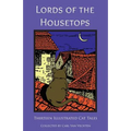 Lords of the Housetops: Thirteen Illustrated Cat Tales - Paperback