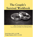 The Couple's Survival Workbook: What You Can Do To Reconnect With Your Parner and Make Your Marriage Work - Paperback