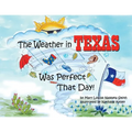The Weather in Texas Was Perfect That Day - Paperback