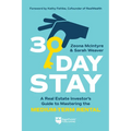 30-Day Stay: A Real Estate Investor's Guide to Mastering the Medium-Term Rental - Paperback