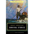 Great American Survival Stories: Lyons Press Classics - Paperback