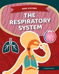 Respiratory System - Library Binding